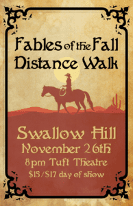 The November 26, 2022 concert poster for Fables of the Fall & Distance Walk in Tuft Theatre.